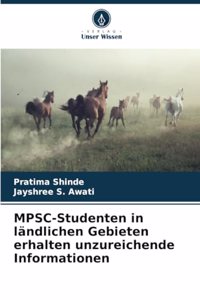 MPSC-Studenten in ländlichen Gebieten erhalten unzureichende Informationen