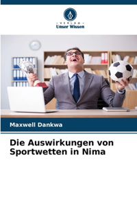 Die Auswirkungen von Sportwetten in Nima