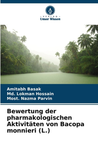 Bewertung der pharmakologischen Aktivitäten von Bacopa monnieri (L.)