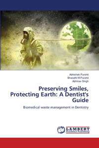 Preserving Smiles, Protecting Earth
