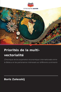 Priorités de la multi-vectorialité