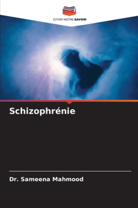 Schizophrénie