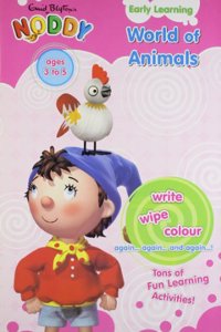 World of Animals Noddy Ages 3 to 5