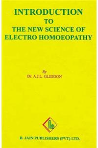 Introduction to the New Science of Electro Homoeopathy