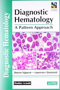 Diagnostic Hematology: A Pattern Approach CD-ROM Included