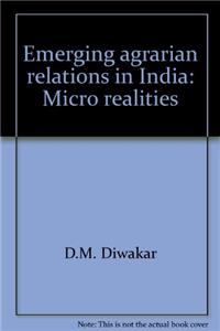 Emerging Agrarian Relations In India