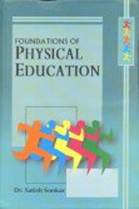 Foundations Of Physical Education