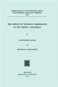 Speech of Yugoslav Immigrants in San Pedro, California