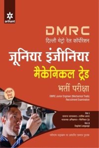 Dmrc (Delhi Metro Rail Corporation) Junior Engineer Mechanical Trade Bharti Pariksha