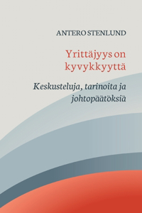 Yrittäjyys on kyvykkyyttä