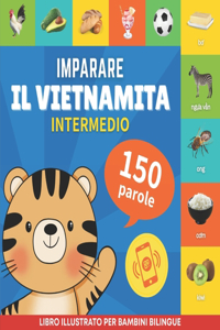 Imparare il vietnamita - 150 parole con pronunce - Intermedio