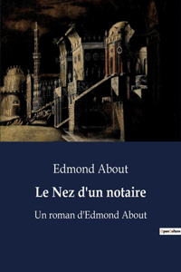 Le Nez d'un notaire
