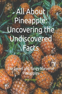 All About Pineapple