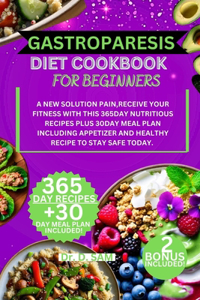 Gastroparesis Diet Cookbook for Beginners