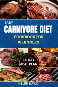 Easy Carnivore Diet Cookbook for Beginners