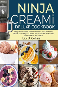 Ninja Creami Deluxe Cookbook