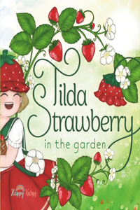Tilda Strawberry in the garden