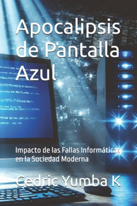 Apocalipsis de Pantalla Azul