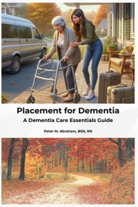 Placement for Dementia
