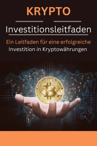 Krypto Investitionsleitfaden