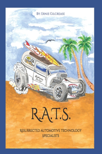 R.A.T.S. Resurrected Automotive Technology Specialists