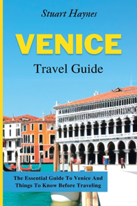 Venice Travel Guide 2023