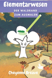 Elementarwesen - Der Waldrand