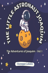 Little Astronaut Joaquim