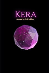 Kera's Awakening