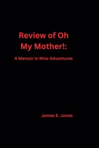 Review of Oh My Mother!