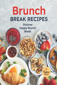 Brunch Break Recipes