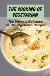 The Cooking Of Vegetarian