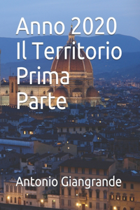 Anno 2020 Il Territorio Prima Parte