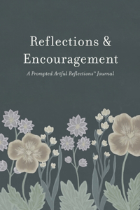 Reflections & Encouragement