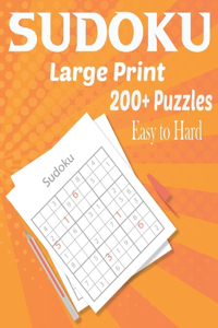 Sudoku Large Print 200+ Puzzles Easy to Hard