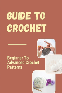 Guide To Crochet