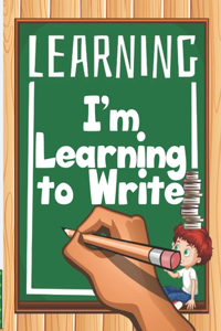 I'm Learning to Write