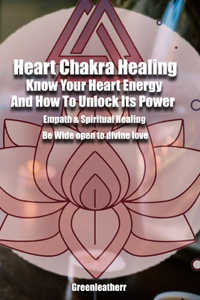 Heart Chakra Healing