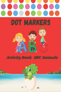 Dot Markers Activity Book ABC Animals