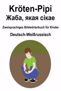 Deutsch-Weißrussisch Kröten-Pipi / Жаба, якая сікае Zweisprachiges Bildwörterbuch für Kinder