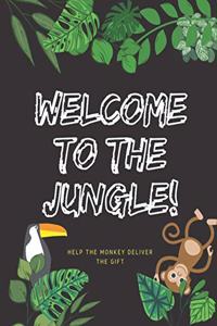 Welcome To The Jungle!