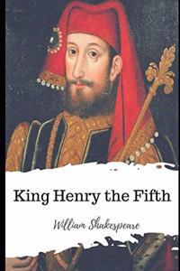 King Henry the Fifth