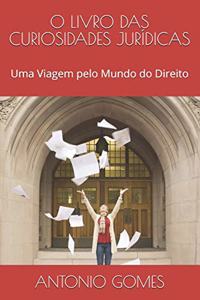 O Livro Das Curiosidades Jurídicas