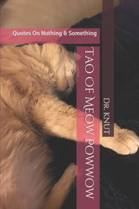 Tao Of Meow Powwow