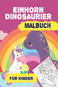 Einhorn und Dinosaurier Malbuch für Kinder