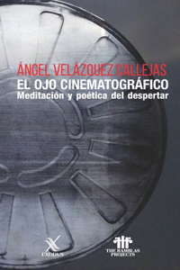 El ojo cinematográfico