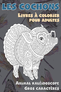 Livres à colorier pour adultes - Gros caractères - Animal Kaléidoscope - Les cochons