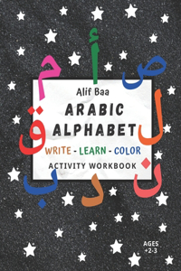 Alif Baa Arabic Alphabet Write Learn and Color Activity Workbook