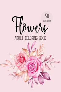 Flowers Adult Coloring Book
