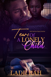 Tears Of A Lonely Child